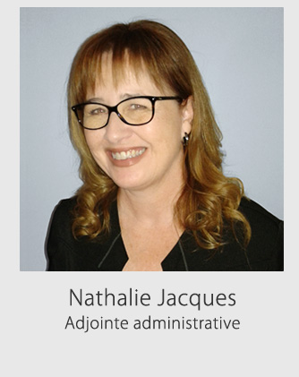 Nathalie Jacques, adjointe administrative